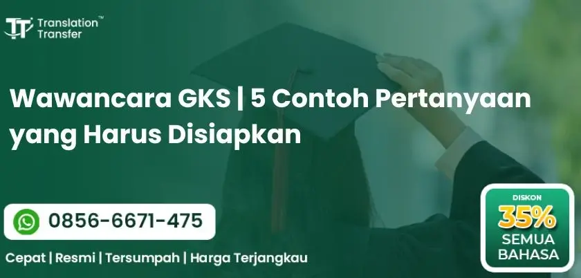Wawancara GKS | 5 Contoh Pertanyaan yang Harus Disiapkan