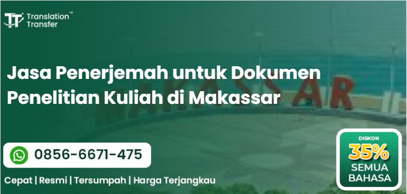 Jasa Penerjemah untuk Dokumen Penelitian Kuliah di Makassar