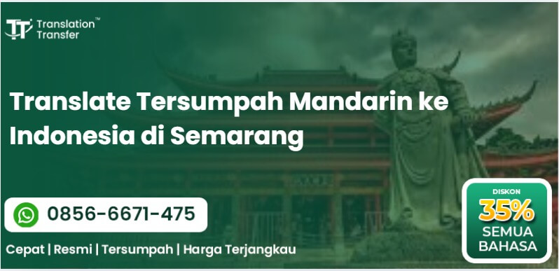 Translate Tersumpah Mandarin ke Indonesia di Semarang