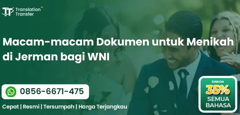 Macam-macam Dokumen untuk Menikah di Jerman bagi WNI