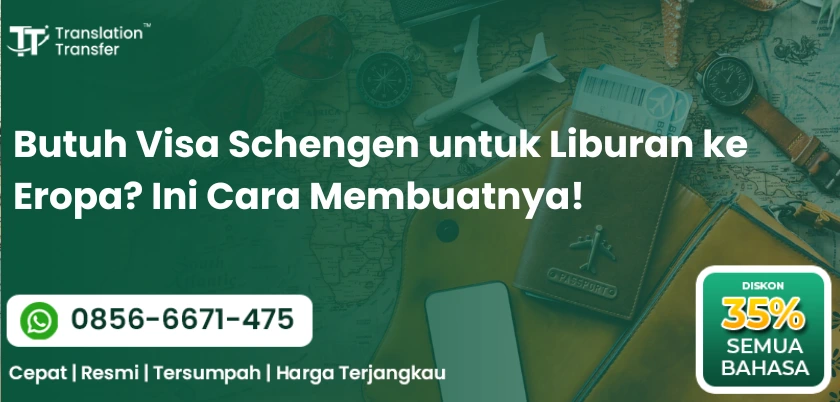 Butuh Visa Schengen untuk Liburan ke Eropa? Ini Cara Membuatnya!