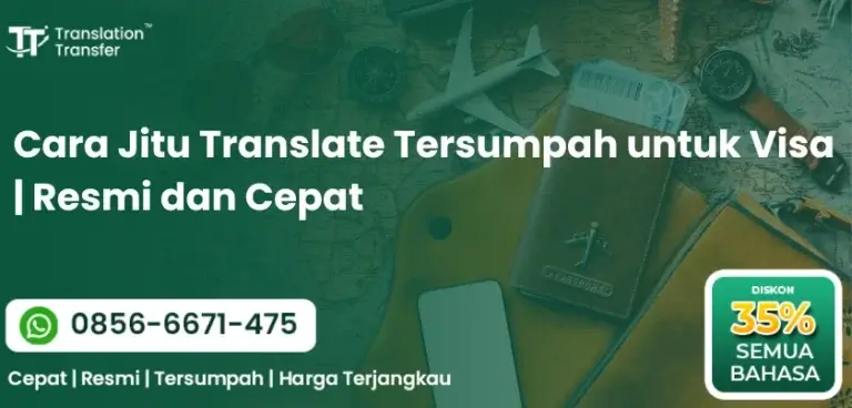 Cara Jitu Translate Tersumpah untuk Visa | Resmi dan Cepat