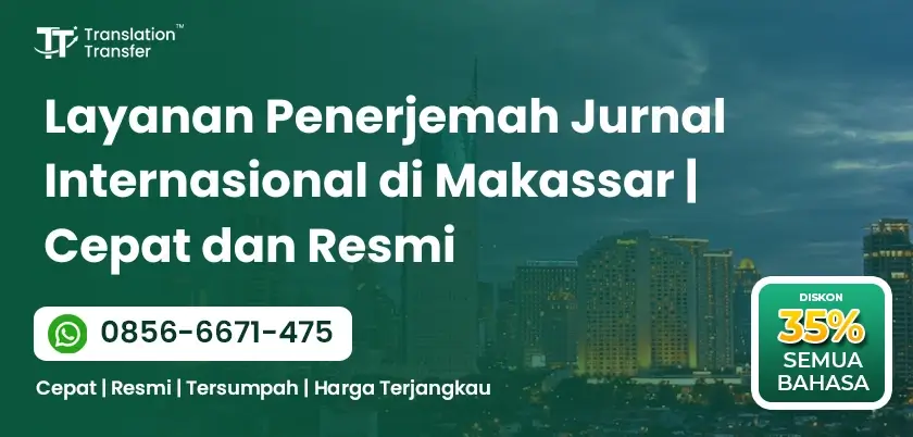 Layanan Penerjemah Jurnal Internasional di Makassar | Cepat dan Resmi