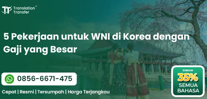 5 Pekerjaan untuk WNI di Korea dengan Gaji yang Besar