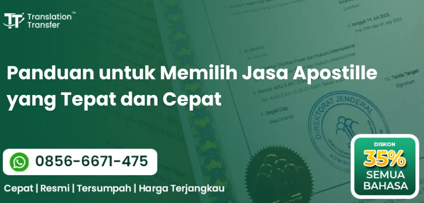 Panduan untuk Memilih Jasa Apostille yang Tepat dan Cepat