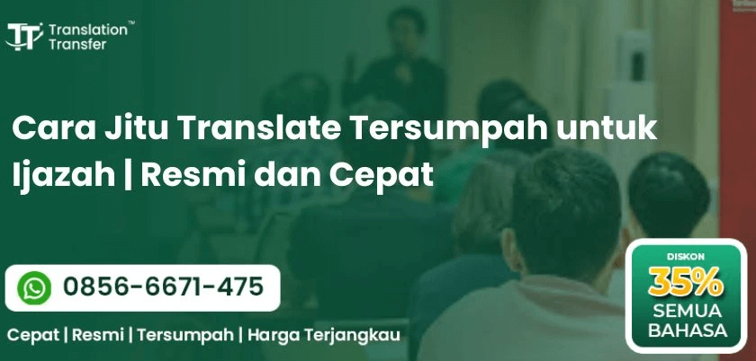 Cara Jitu Translate Tersumpah untuk Ijazah | Resmi dan Cepat