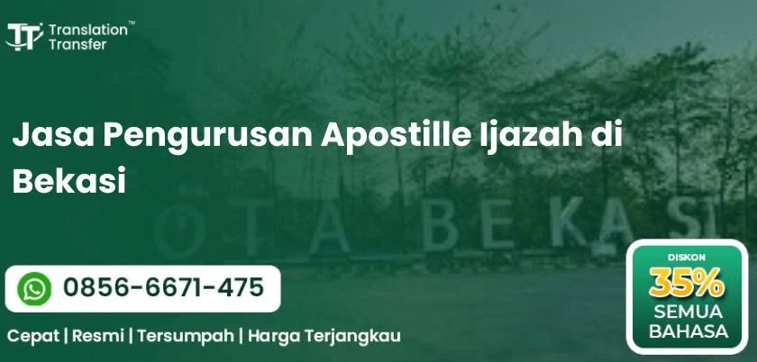 Jasa Pengurusan Apostille Ijazah di Bekasi