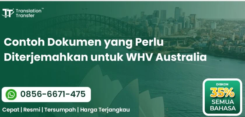 Contoh Dokumen yang Perlu Diterjemahkan untuk WHV Australia