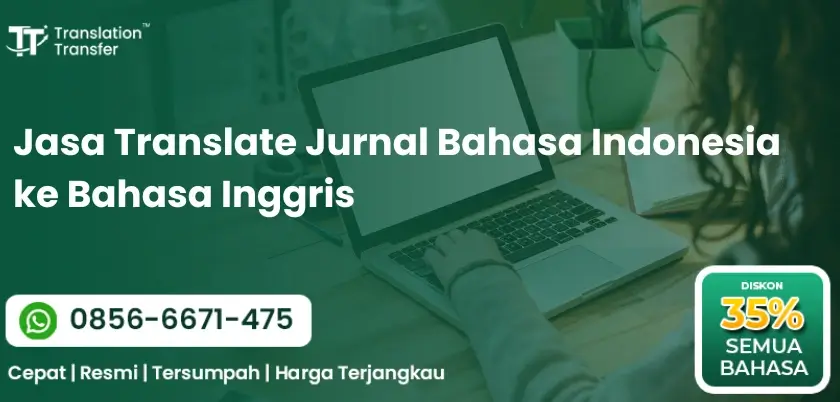 Jasa Translate Jurnal Bahasa Indonesia ke Bahasa Inggris