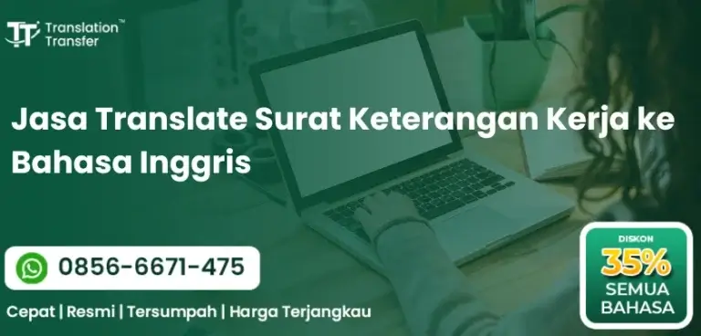 Jasa Translate Surat Keterangan Kerja ke Bahasa Inggris