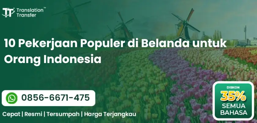 10 Pekerjaan Populer di Belanda untuk Orang Indonesia