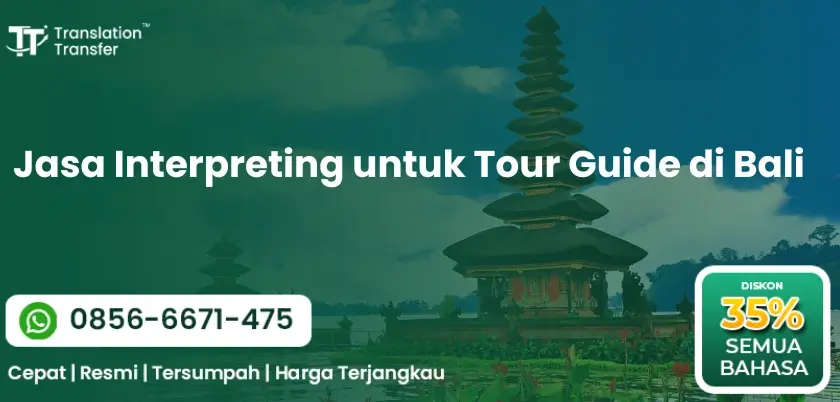 Jasa Interpreting untuk Tour Guide di Bali