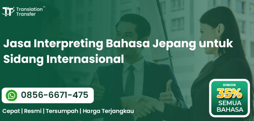 Jasa Interpreting Bahasa Jepang untuk Sidang Internasional
