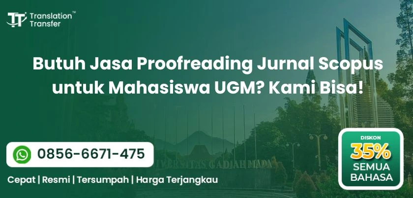 Butuh Jasa Proofreading Jurnal Scopus untuk Mahasiswa UGM Kami Bisa!
