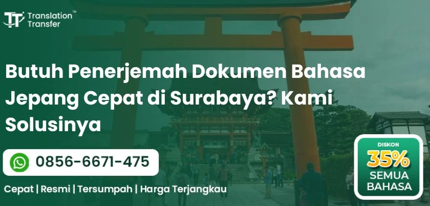 Butuh Penerjemah Dokumen Bahasa Jepang Cepat di Surabaya? Kami Solusinya