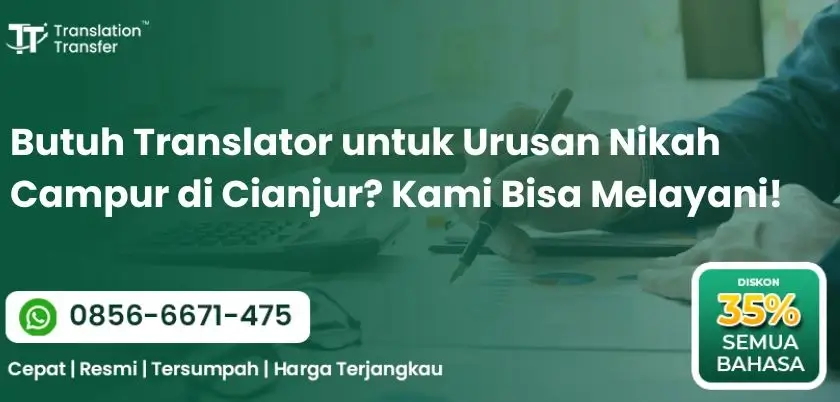 Butuh Translator untuk Urusan Nikah Campur di Cianjur? Kami Bisa Melayani!
