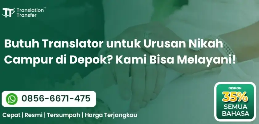 Butuh Translator untuk Urusan Nikah Campur di Depok? Kami Bisa Melayani!