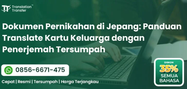 Dokumen Pernikahan di Jepang: Panduan Translate Kartu Keluarga dengan Penerjemah Tersumpah