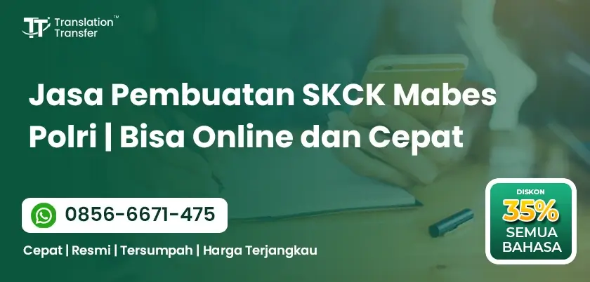 Jasa Pembuatan SKCK Mabes Polri | Bisa Online dan Cepat
