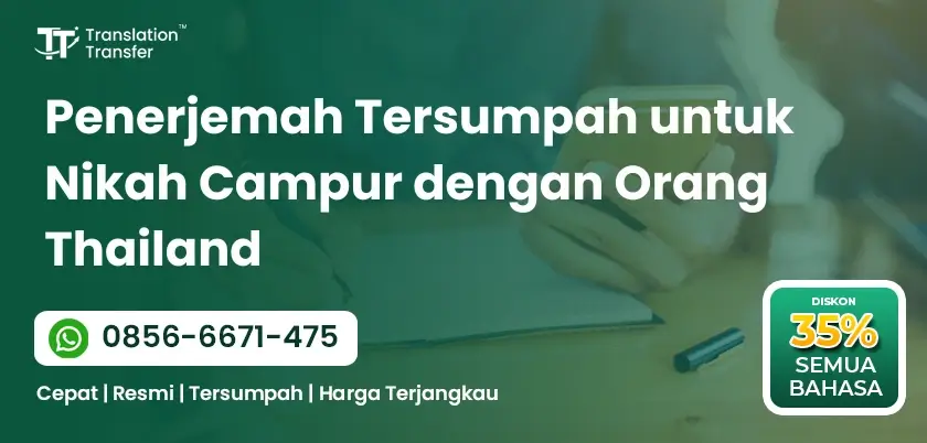 Penerjemah Tersumpah untuk Nikah Campur dengan Orang Thailand