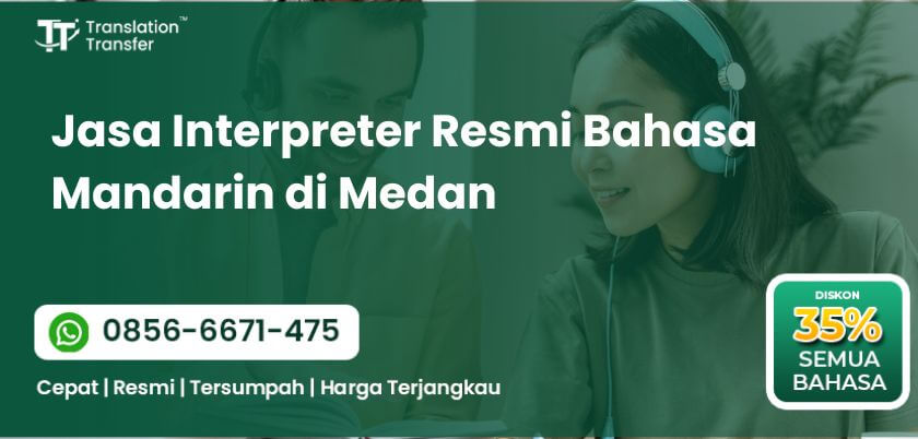 Interpreter Resmi Bahasa Mandarin di Medan