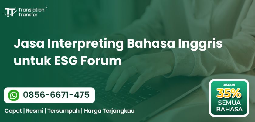Interpreting Bahasa Inggris untuk ESG Forum