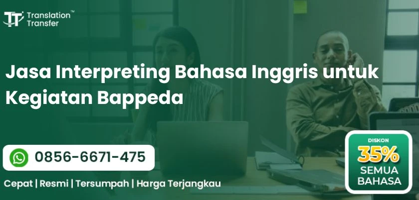 Jasa Interpreting Bahasa Inggris untuk Kegiatan Bappeda