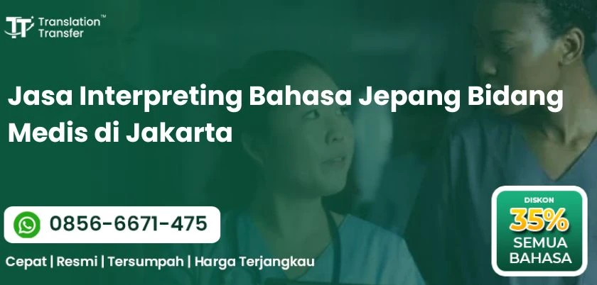 Jasa Interpreting Bahasa Jepang Bidang Medis di Jakarta