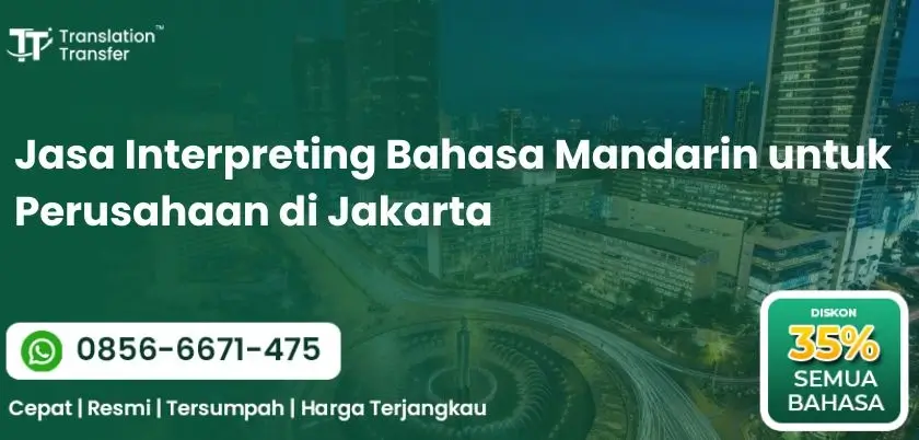 Jasa Interpreting Bahasa Mandarin untuk Perusahaan di Jakarta
