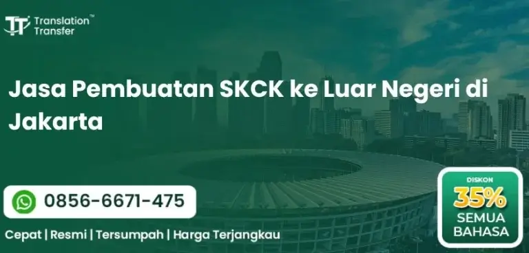 Jasa Pembuatan SKCK ke Luar Negeri di Jakarta
