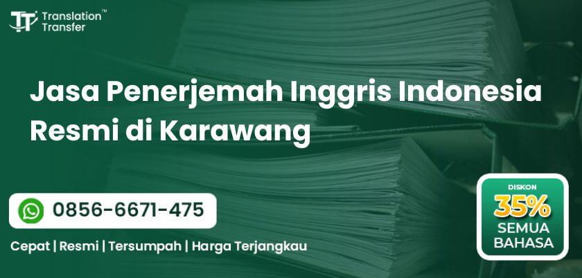 Penerjemah Inggris Indonesia Resmi di Karawang