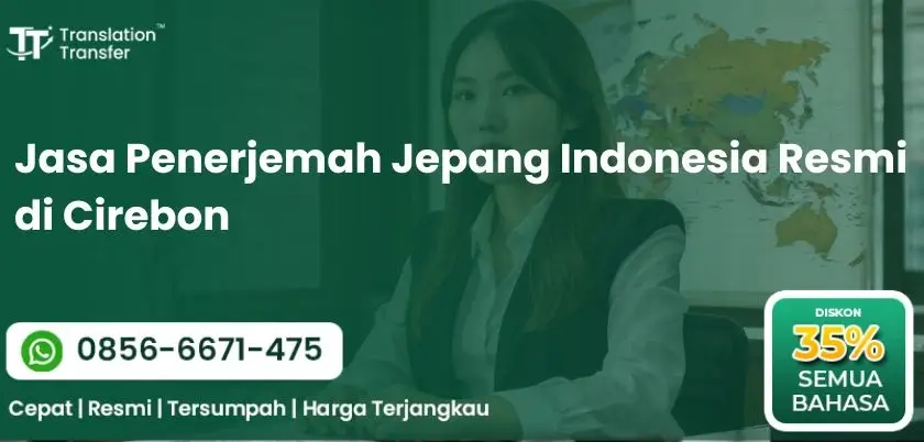 Jasa Penerjemah Jepang Indonesia Resmi di Cirebon