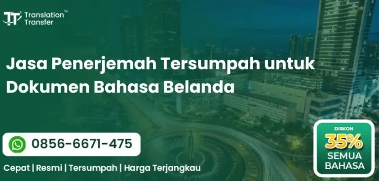 Jasa Penerjemah Tersumpah untuk Dokumen Bahasa Belanda