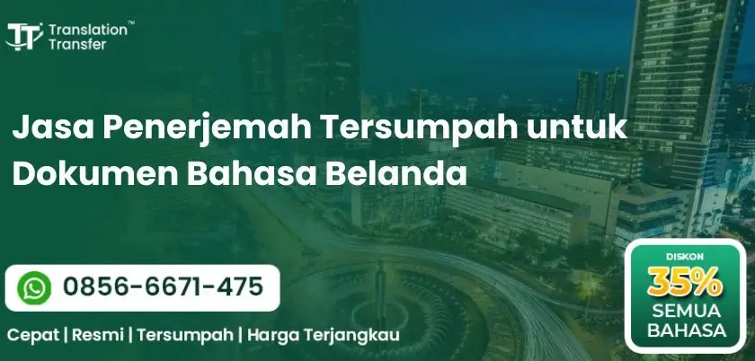 Jasa Penerjemah Tersumpah untuk Dokumen Bahasa Belanda