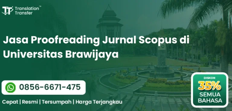 Jasa Proofreading Jurnal Scopus di Universitas Brawijaya? Kami Bisa Bantu!