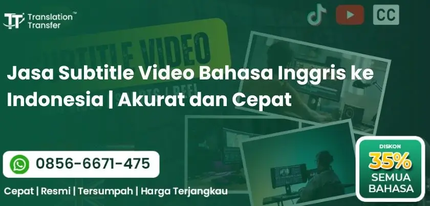 Jasa Subtitle Video Bahdfasa Inggris ke Indonesia | Akurat dan Cepat