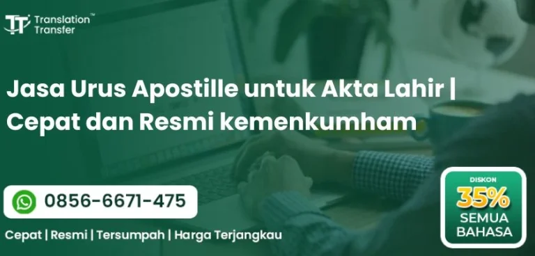Jasa Urus Apostille untuk Akta Lahir | Cepat dan Resmi kemenkumham