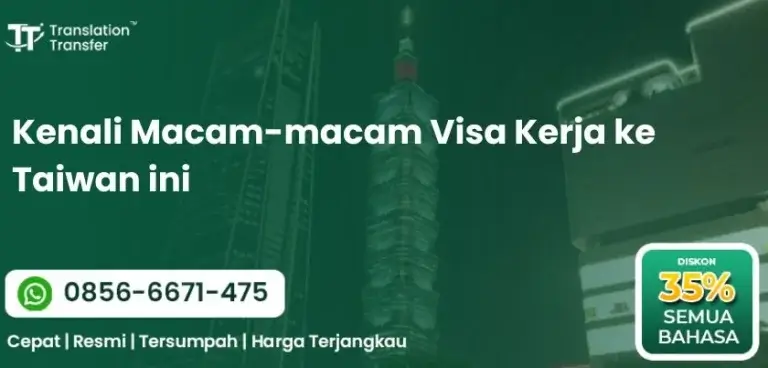 Kenali Macam-macam Visa Kerja ke Taiwan ini