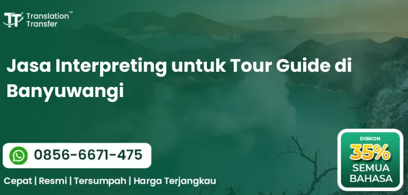Jasa Interpreting untuk Tour Guide di Banyuwangi