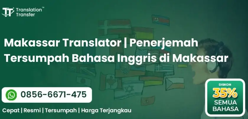 Makassar Translator | Penerjemah Tersumpah Bahasa Inggris di Makassar