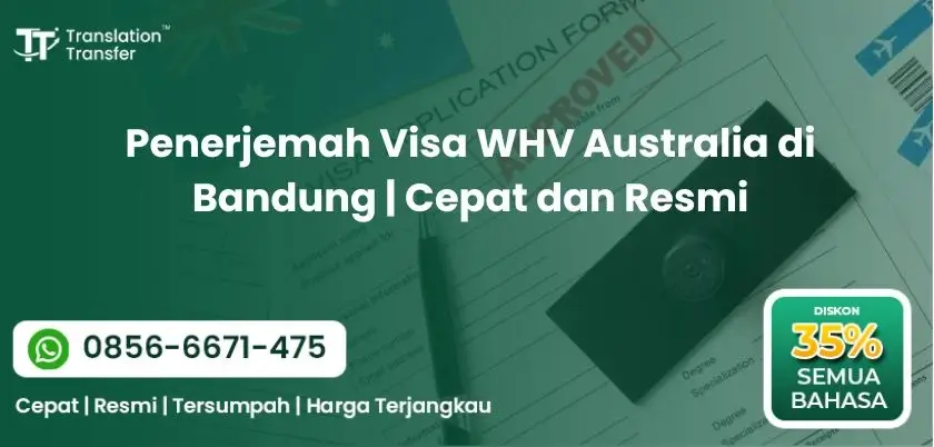 Penerjemah Visa WHV Australia di Bandung  Cepat dan Resmi