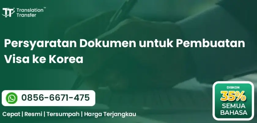 Persyaratan Dokumen untuk Pembuatan Visa ke Korea