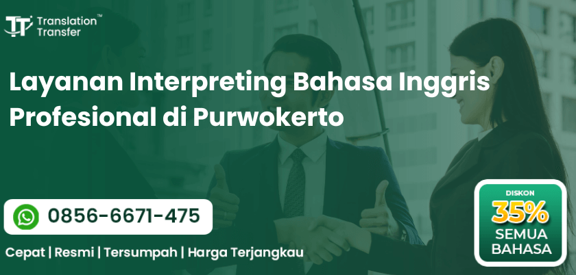 Layanan Interpreting Bahasa Inggris Profesional di Purwokerto