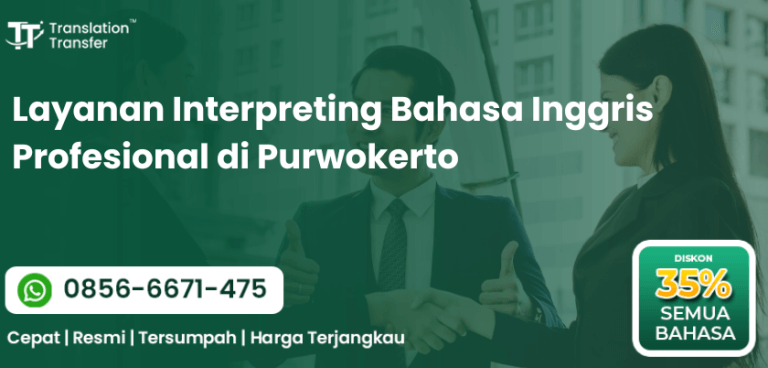 Layanan Interpreting Bahasa Inggris Profesional di Purwokerto