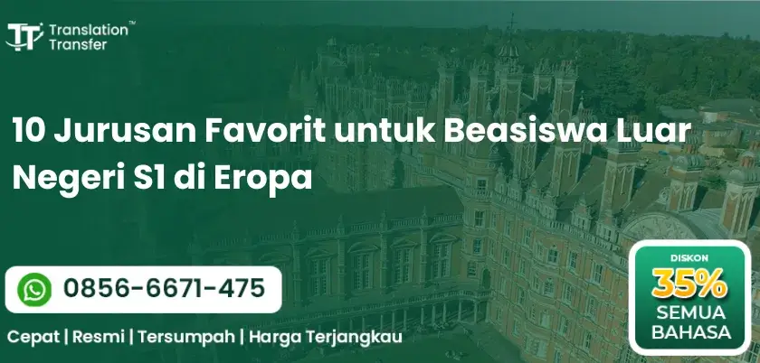 10 Jurusan Favorit untuk Beasiswa Luar Negeri S1 di Eropa