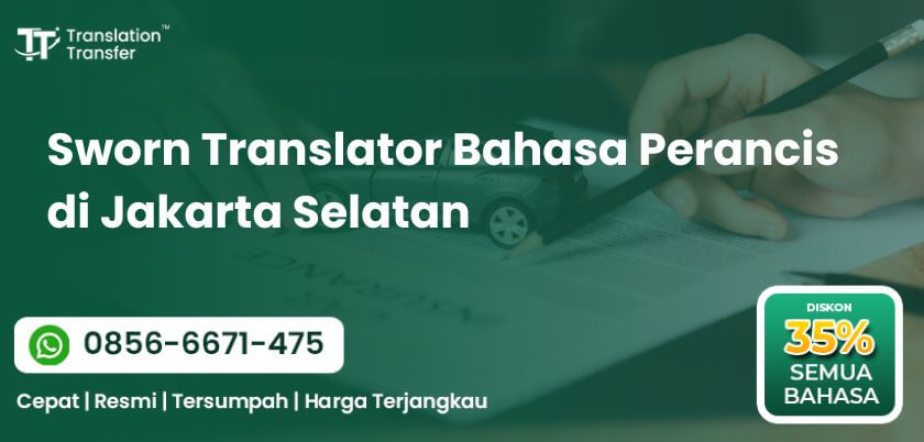 Sworn Translator Bahasa Perancis di Jakarta Selatan