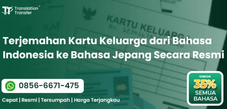 Terjemahan Kartu Keluarga dari Bahasa Indonesia ke Bahasa Jepang Secara Resmi