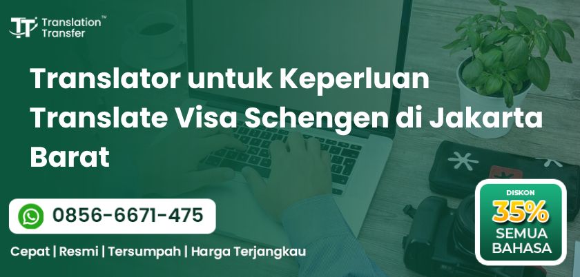 Jasa penerjemah, penerjemah tersumpah, jasa translate, Definisi, Fungsi, keuntungan, keperluan, dokumen, visa, schengen, di jakarta
