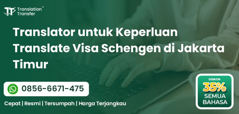 Translate Visa Schengen di Jakarta Timur