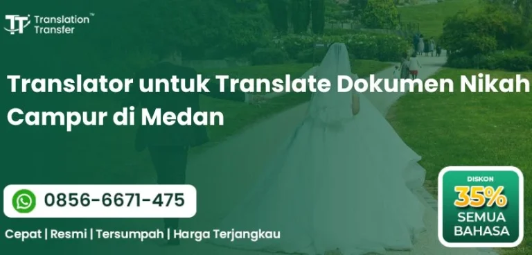 Translator untuk Translate Dokumen Nikah Campur di Medan